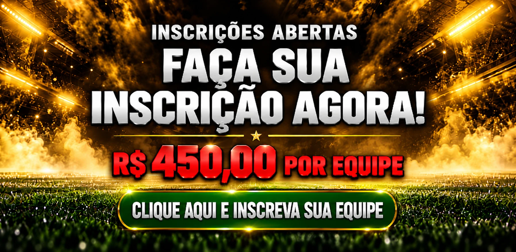 Inscrições abertas: faça sua inscrição na 2ª Copa Fut8 Arena Coqueiros. R$ 450,00 por equipe. Clique para inscrever sua equipe.